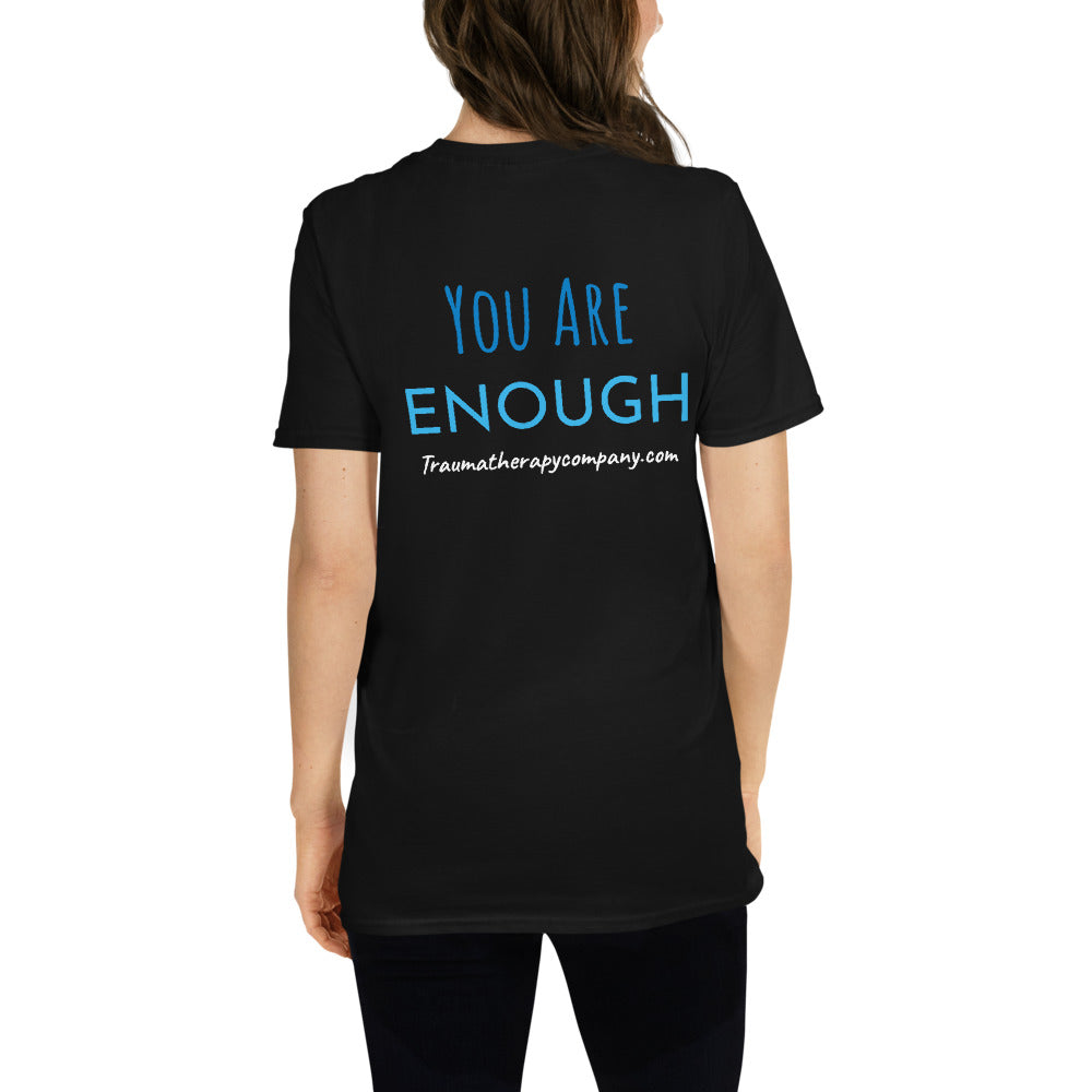 You Are Enough - Short-Sleeve Unisex T-Shirt